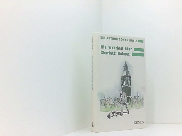 Die Wahrheit über Sherlock Holmes