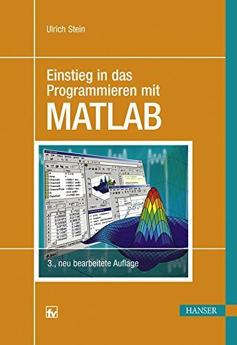 Einstieg in das Programmieren mit MATLAB