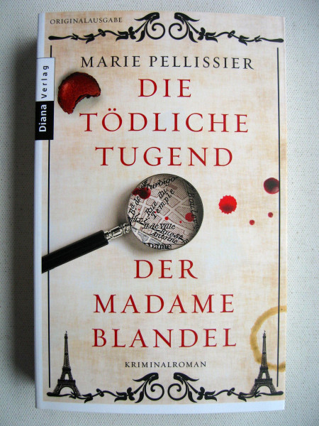Die tödliche Tugend der Madame Blandel: Roman