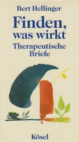 Finden, was wirkt. Therapeutische Briefe