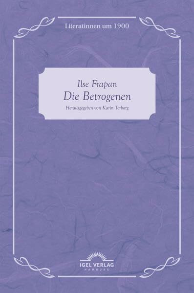 Die Betrogenen (Literatinnen um 1900)