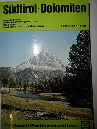 Südtirol. Dolomiten. Goldstadt- Reiseführer