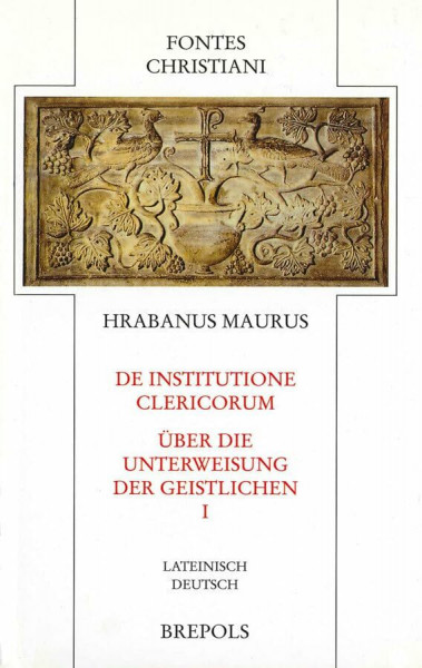 De institutione clericorum - Über die Unterweisung der Geistlichen: FC 61-2: Lateinisch-Deutsch