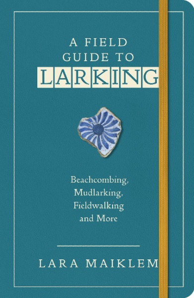 A Field Guide to Larking