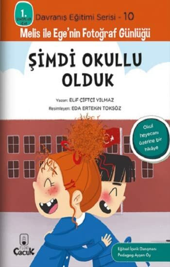 Şimdi Okullu Olduk - 1. Sınıflar İçin Davranış Eğitimi Serisi 10 - Melis ile Ege'nin Fotoğraf Günlüğ