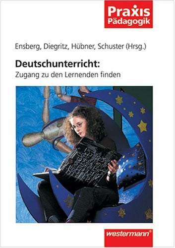 Deutschunterricht: Zugang zu den Lernenden finden
