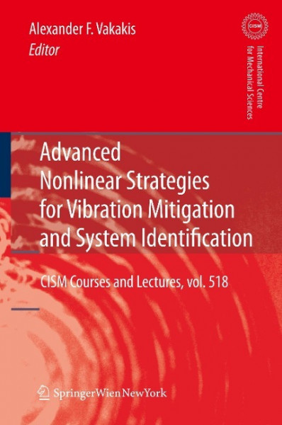 Advanced Nonlinear Strategies for Vibration Mitigation and System Identification