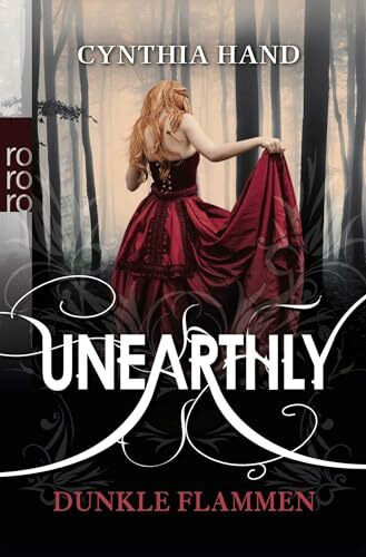 Unearthly: Dunkle Flammen: Roman. Deutsche Erstausgabe (Die Unearthly-Trilogie, Band 1)