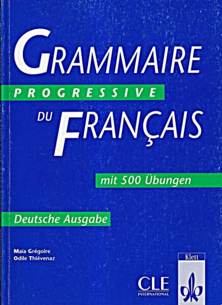 Grammaire progressive du francais, niveau intermediaire (Deutsche Ausgabe)