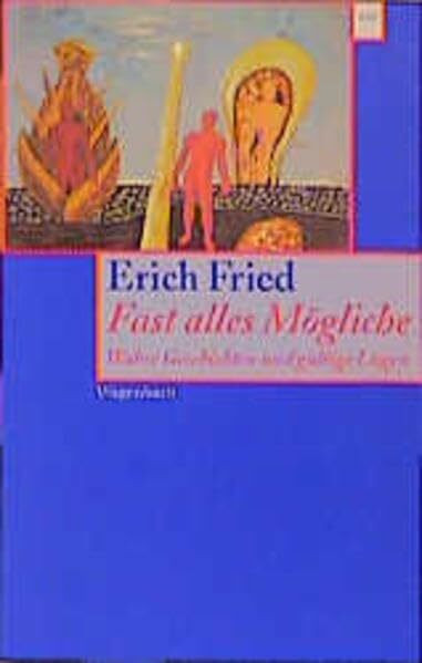 Fast alles Mögliche: Wahre Geschichten und gültige Lügen (Wagenbachs andere Taschenbücher)