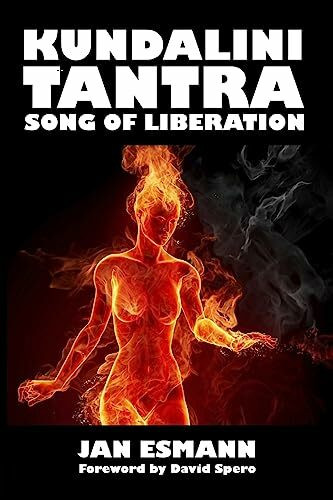 Kundalini Tantra: Song of Liberation