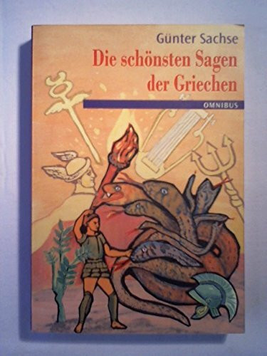 Die schönsten Sagen der Griechen
