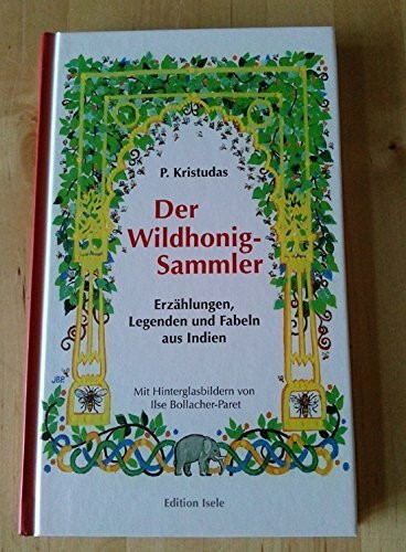 Der Wildhonigsammler