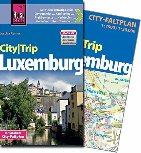 Reise Know-How CityTrip Luxemburg: Reiseführer mit Faltplan und kostenloser Web-App