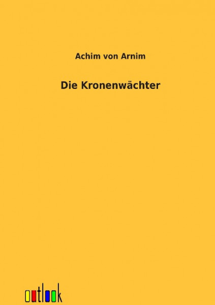 Die Kronenwächter