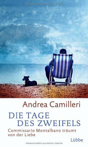 Die Tage des Zweifels: Commissario Montalbano träumt von der Liebe