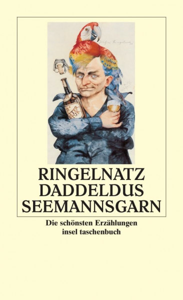 Daddeldus Seemannsgarn: Die schönsten Erzählungen (insel taschenbuch)