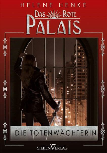 Die Totenwächterin: Das Rote Palais 01