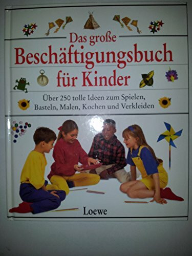 Das große Beschäftigungsbuch für Kinder