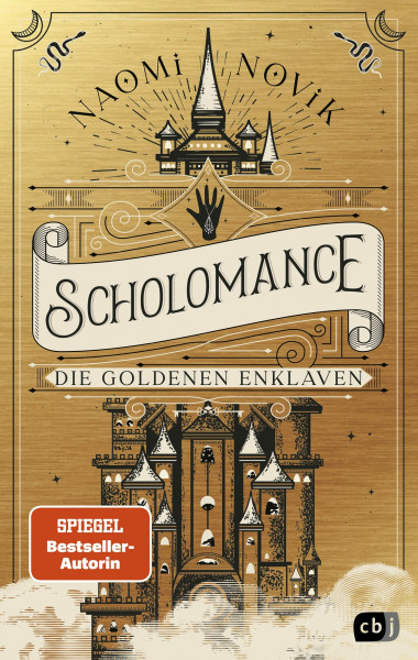 Scholomance – Die Goldenen Enklaven: Das furiose Finale der Dark-Fantasy-Trilogie (Die Scholomance-Reihe, Band 3)