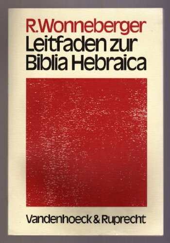 Leitfaden zur Biblia Hebraica Stuttgartensia: . Hebraica 2.A