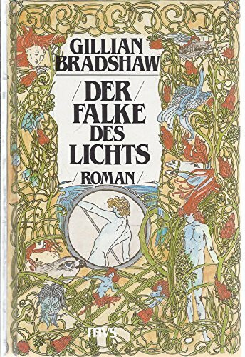 Das Königreich des Sommers / Der Falke des Lichts / Krone. König Artus Fantasy. Die große Bradshaw- Trilogie. 3 Bände
