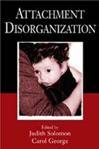 Attachment Disorganization