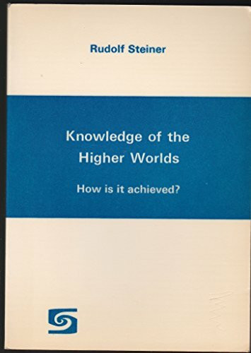 Knowledge of the Higher World (British Translation)