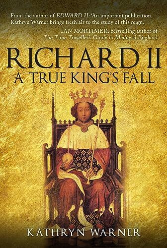Richard II: A True King's Fall