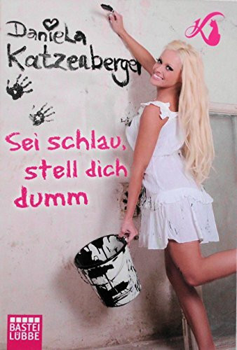 Sei schlau, stell dich dumm