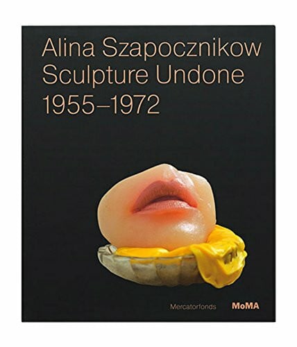 Alina Szapocznikow: Sculpture Undone: 1955 - 1972