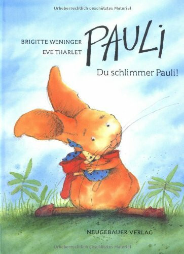 Pauli! Du schlimmer Pauli!