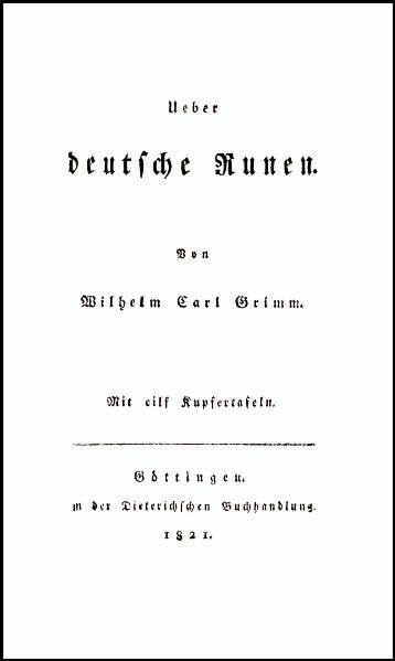 Werke: Abteilung II: Die Werke Wilhelm Grimms Ergänzungsband 2: Ueber deutsche Runen. Neu herausgegeben und mit einer Einleitung versehen von Klaus Düwel.