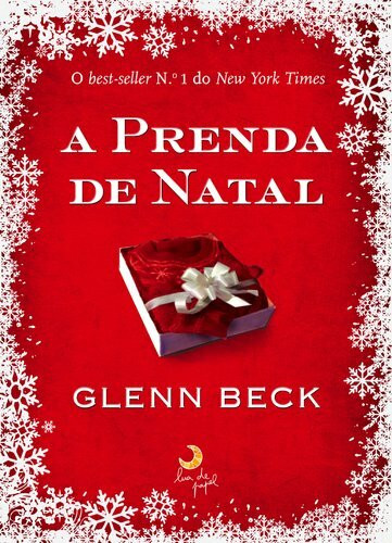 A Prenda de Natal (Portuguese Edition) [Paperback] Glenn Beck