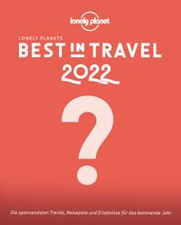 Lonely Planet Best in Travel 2022