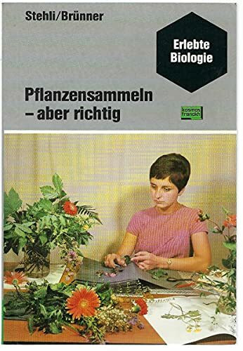 Pflanzensammeln, aber richtig