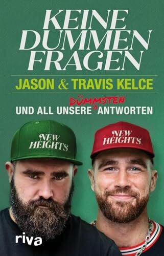 Keine dummen Fragen: Und all unsere dümmsten Antworten | Das Buch der Footballstars | No Dumb Questions – Deutsche Ausgabe