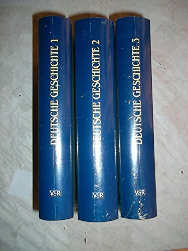 Deutsche Geschichte, 3 Bände im Schuber. Band 1 Mittelalter, Band 2 Frühe Neuzeit, Band 3 19. und 20. Jahrhundert