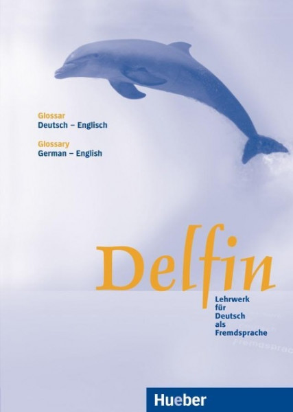 Delfin. Glossar Deutsch - Englisch