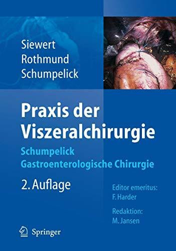 Praxis der Viszeralchirurgie: Gastroenterologische Chirurgie