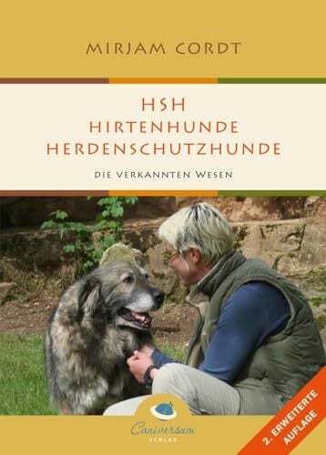 HSH - Hirtenhunde / Herdenschutzhunde: Die verkannten Wesen HSH - Hirtenhunde / Herdenschutzhunde: Die verkannten Wesen