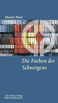 Die Farben des Schweigens