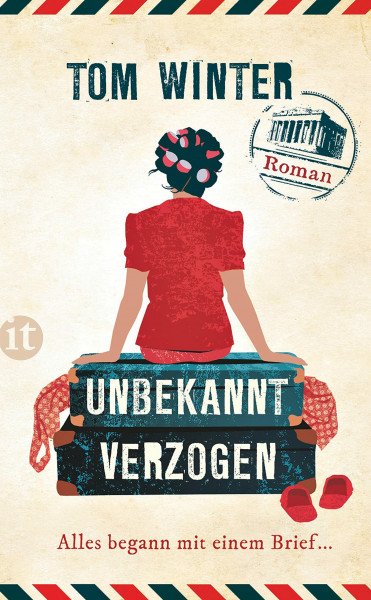 Unbekannt verzogen: Roman (insel taschenbuch)