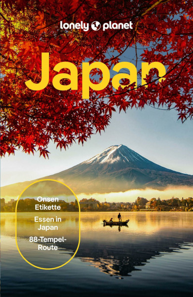 LONELY PLANET Reiseführer Japan: Eigene Wege gehen und Einzigartiges erleben.