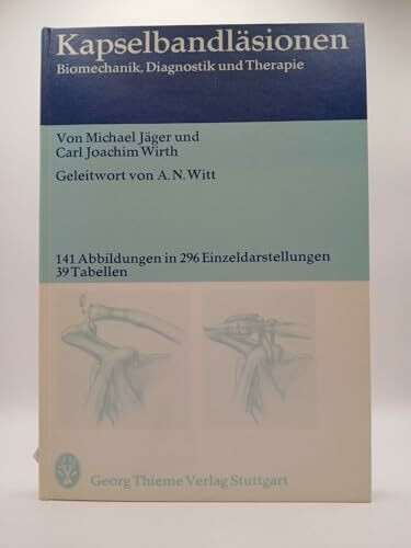 Kapselbandläsionen. Biomechanik, Diagnostik und Therapie