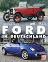 Seit 1925 Ford in Deutschland