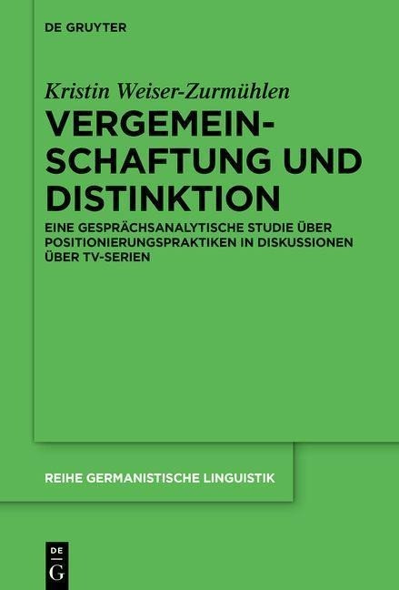 Vergemeinschaftung und Distinktion