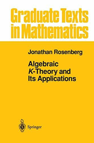 Algebraic K-Theory and Its Applications (Graduate Texts in Mathematics, 147, Band 147)