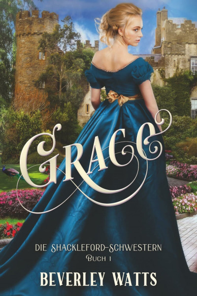 Grace (Die Shackleford-Schwestern Buch 1)
