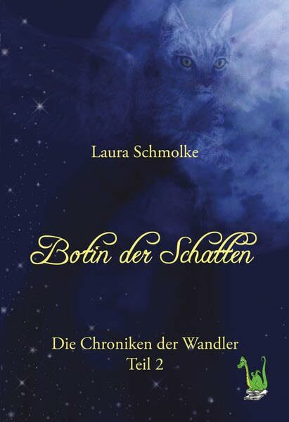 Botin der Schatten: Die Chroniken der Wandler Bd. 2